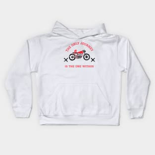 The Only Journey Is The One Within Kids Hoodie